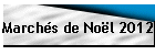 Marchés de Noël 2012