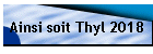 Ainsi soit Thyl 2018